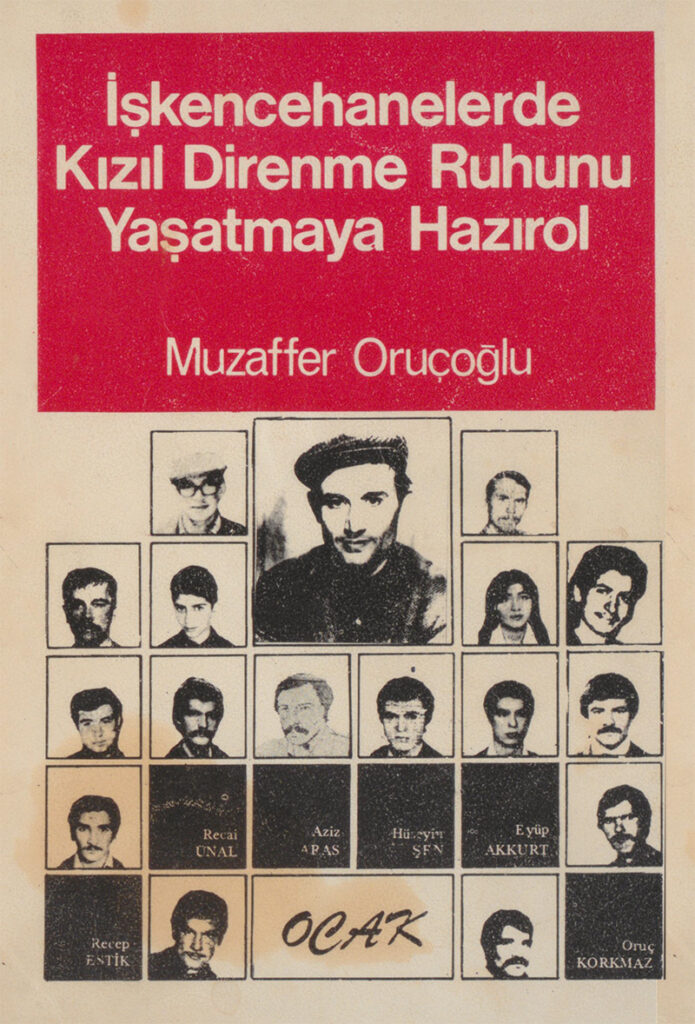 İşkencehanelerde Kızıl Direnme Ruhunu Yaşatmaya Hazırol - Muzaffer Oruçoğlu - Ocak Yayınları