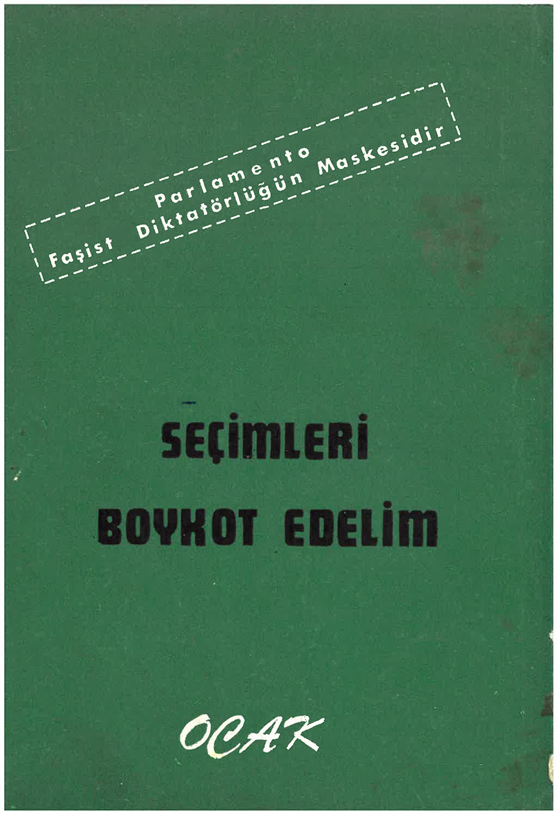 Seçimleri Boykot Edelim - Ocak Yayınları - Eylül 1979