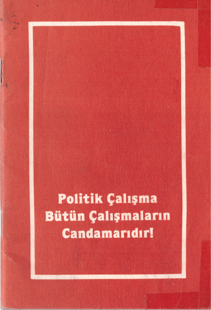 Politik çalışma bütün çalışmaların candamarıdır - Ocak Yayınları